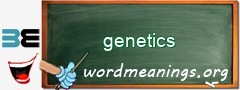 WordMeaning blackboard for genetics